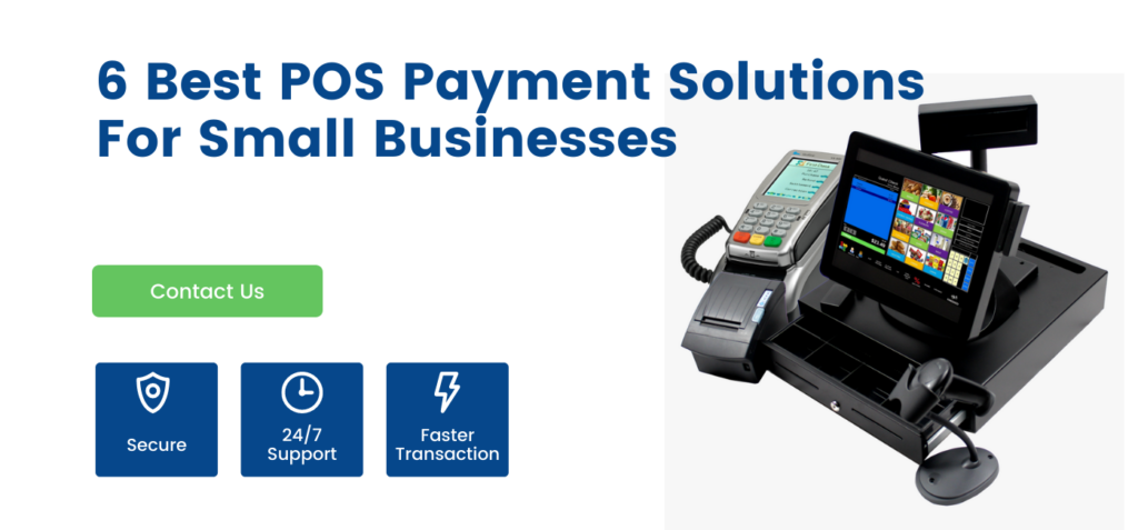6 Best POS Payment Solutions For Small Businesses